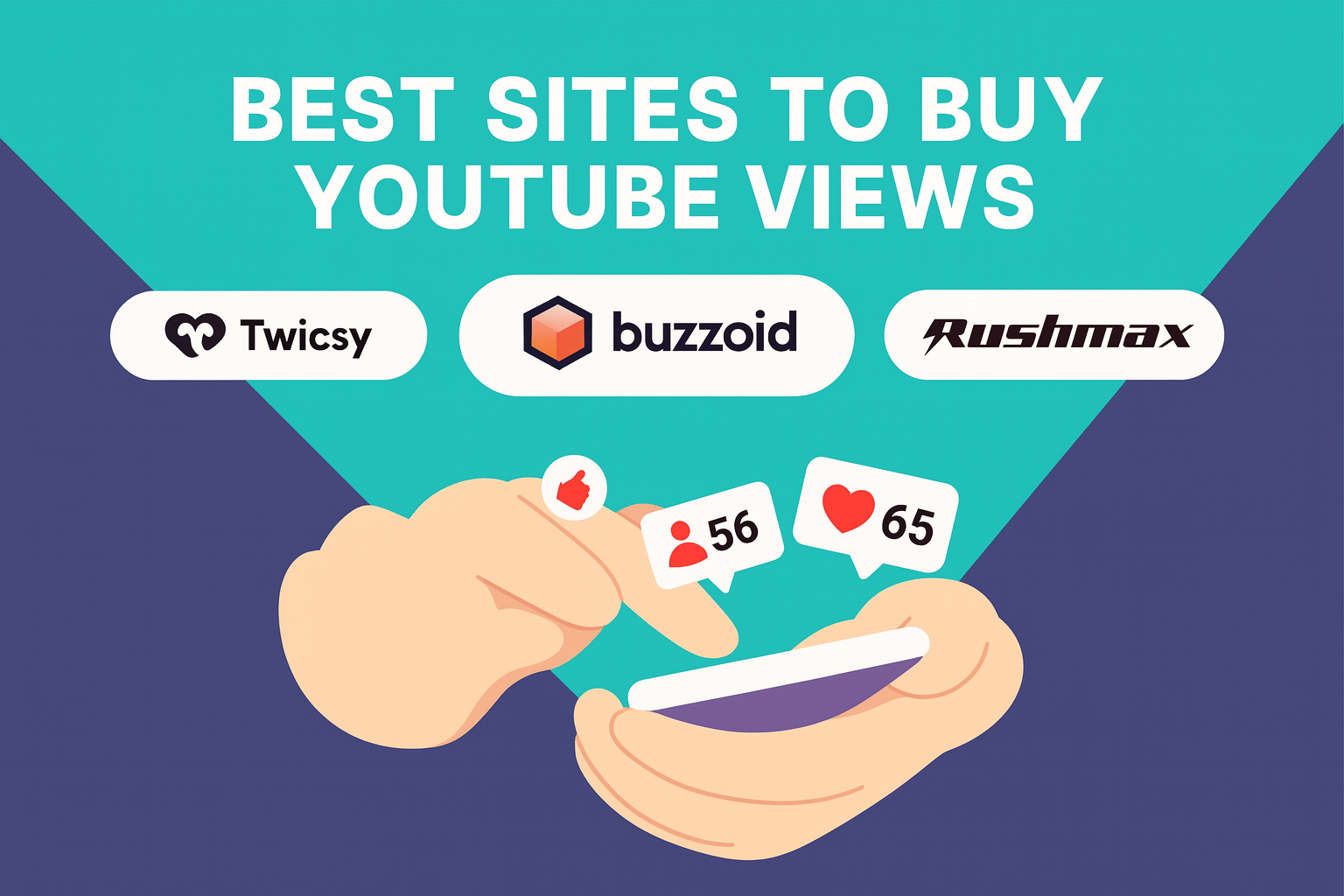 Buy YouTube Views: 4 Best Sites with Real & Instant Views