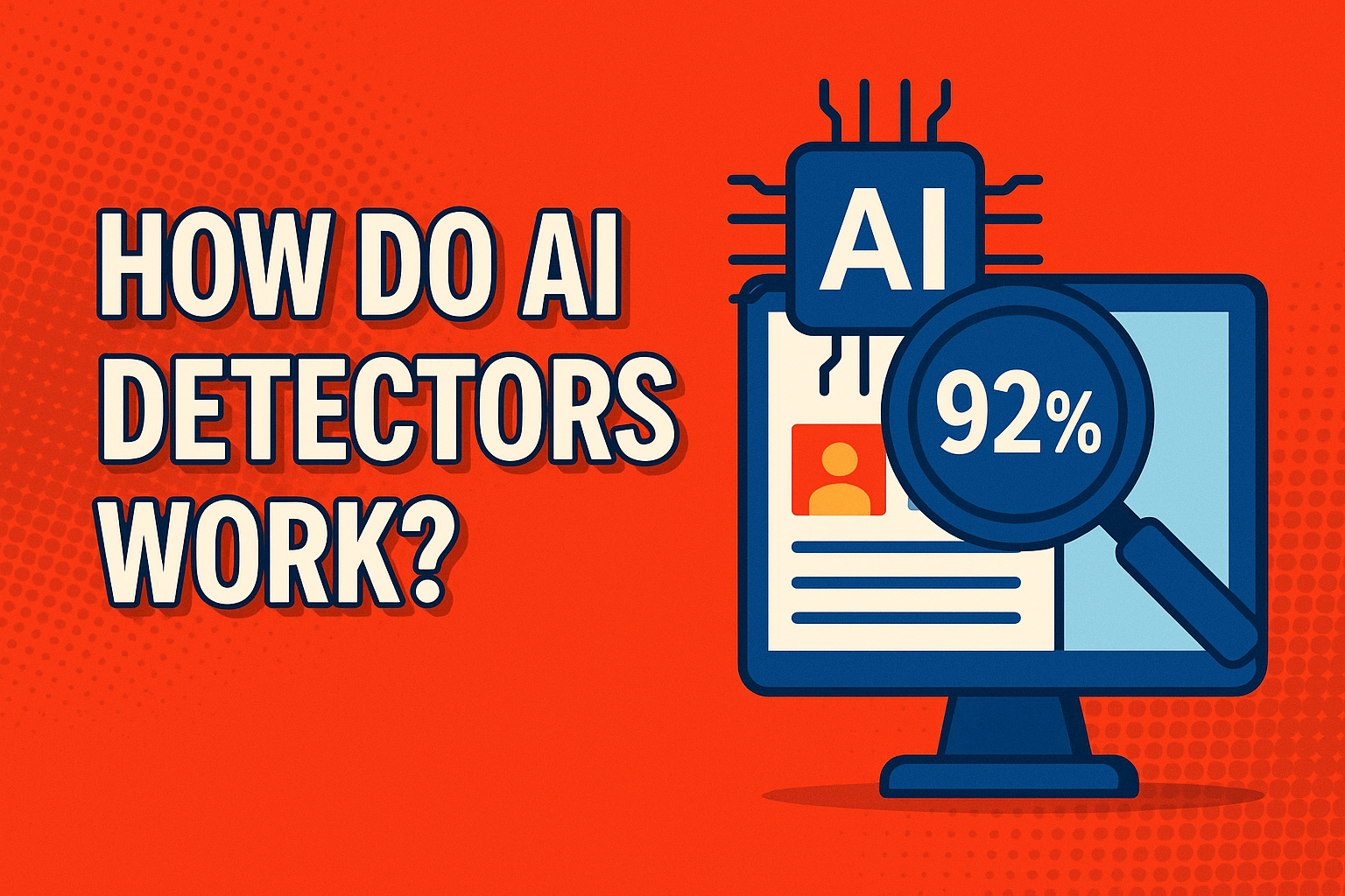 How Do AI Detectors Work?
