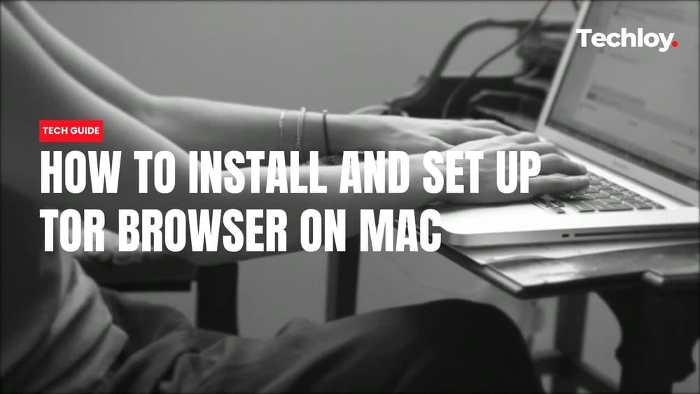 VIDEO: How to Install and Set Up Tor Browser on Mac post image