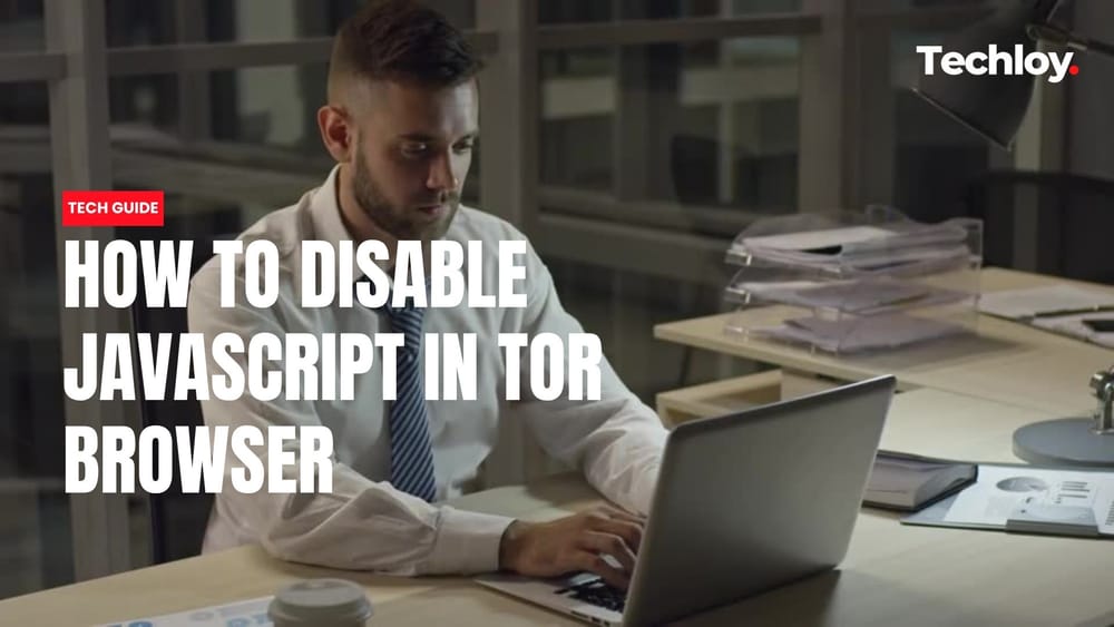 Video: How to Disable JavaScript in Tor Browser post image