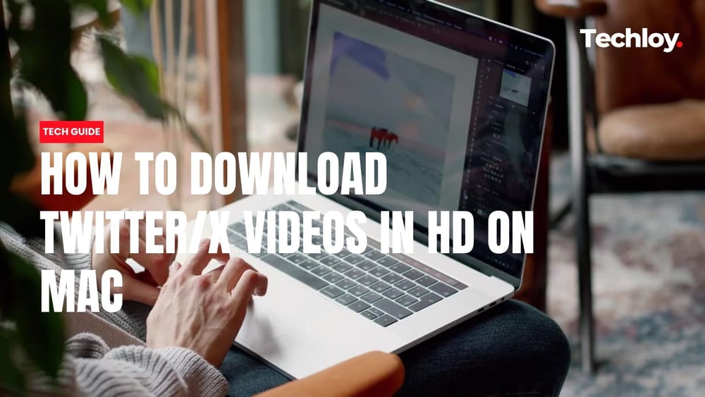 VIDEO: How to Download Twitter/X Videos in HD on Mac post image