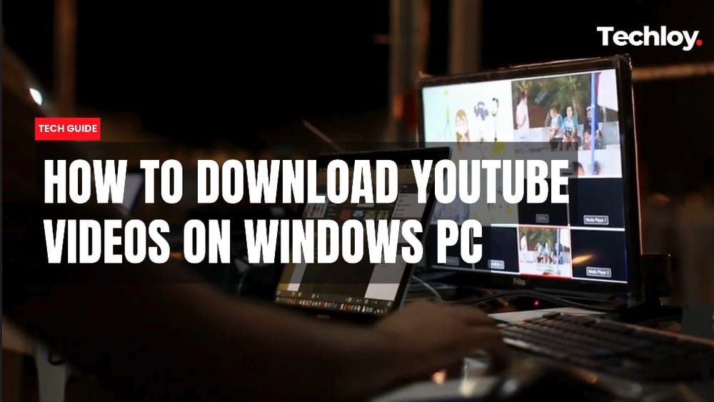 VIDEO: How to Download YouTube Videos on Windows PC post image