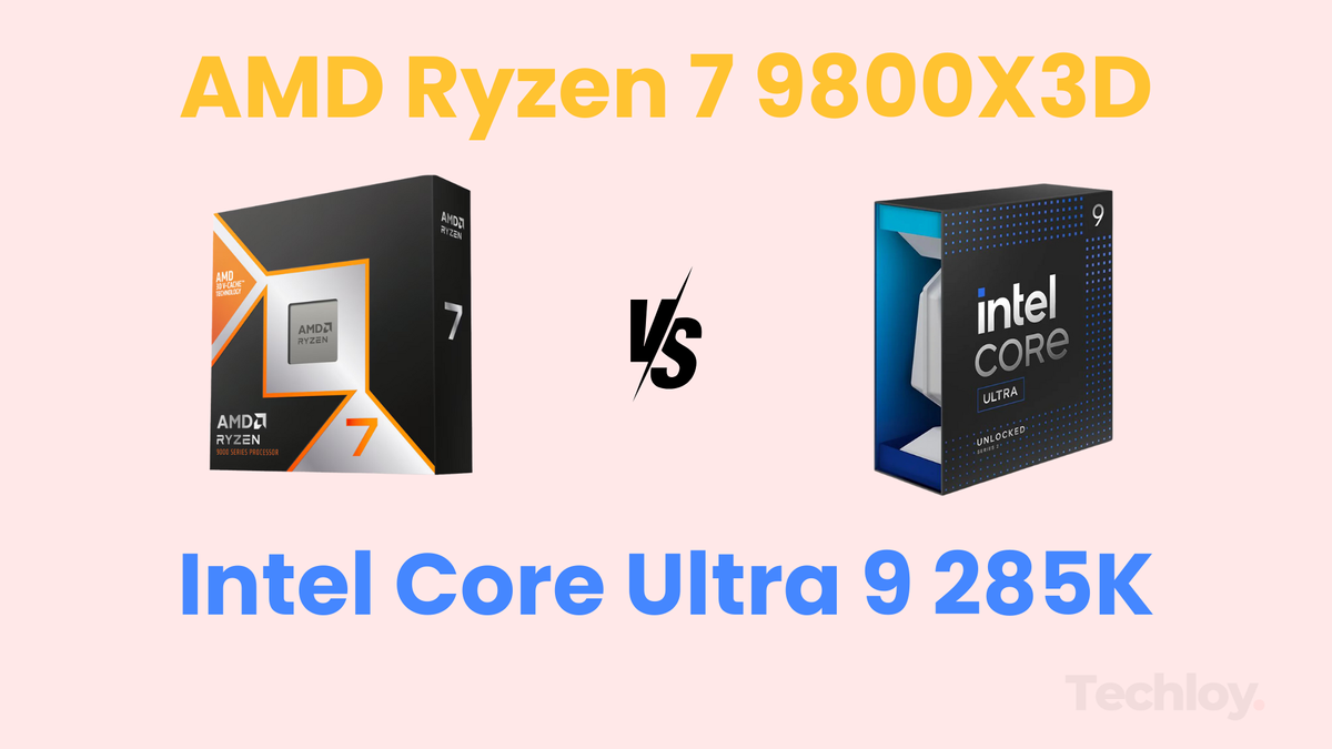 AMD Ryzen 7 9800X3D vs. Intel Core Ultra 9 285K: Which CPU is Better? Post feature image