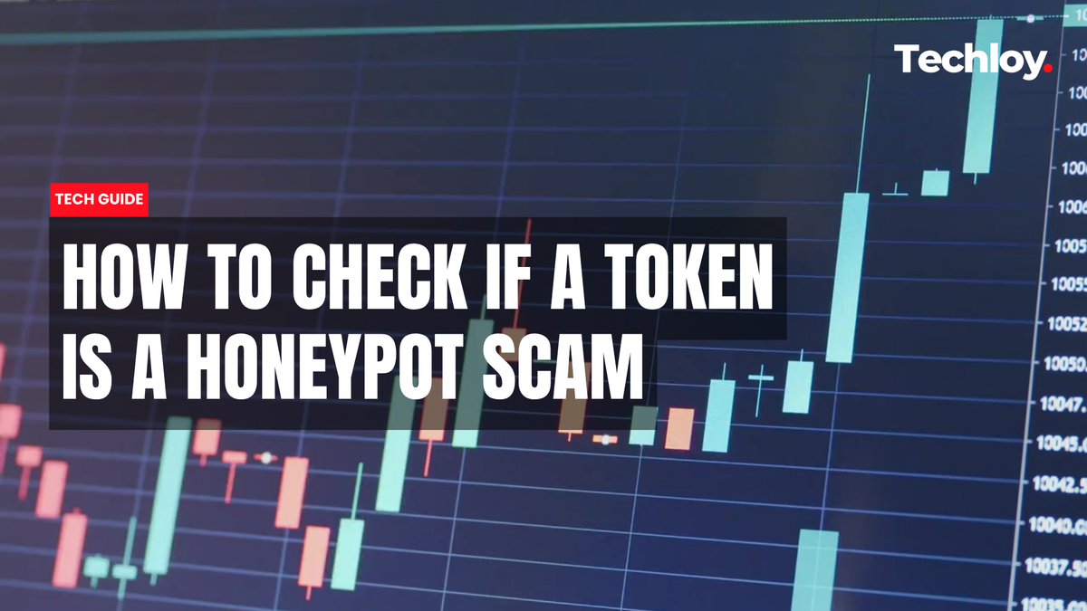 VIDEO: How to Check If a Token Is a Honeypot Scam Post feature image