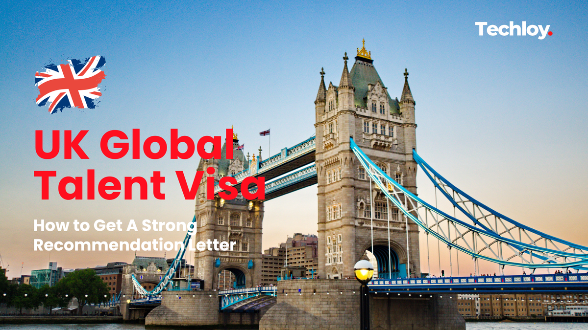 How to Get A Strong Recommendation Letter for the UK Global Talent Visa Post feature image