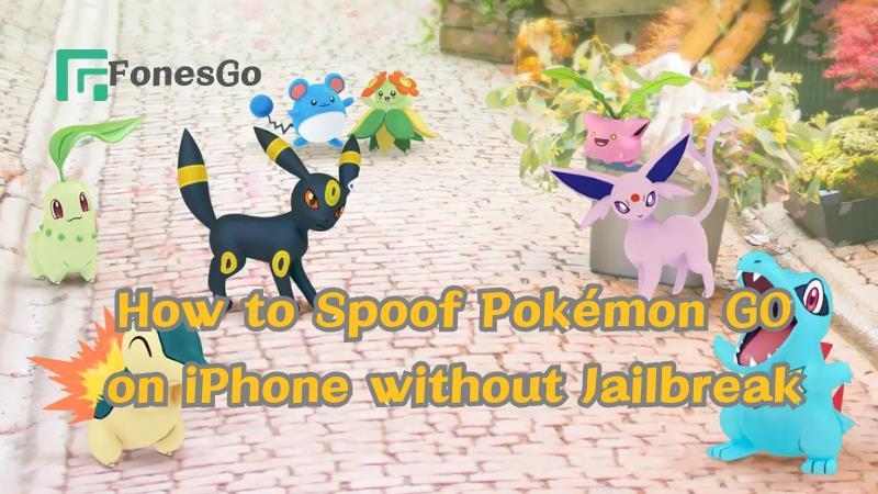 Step-by-Step Guide to Spoofing Pokémon GO on iPhone without Jailbreak Post image