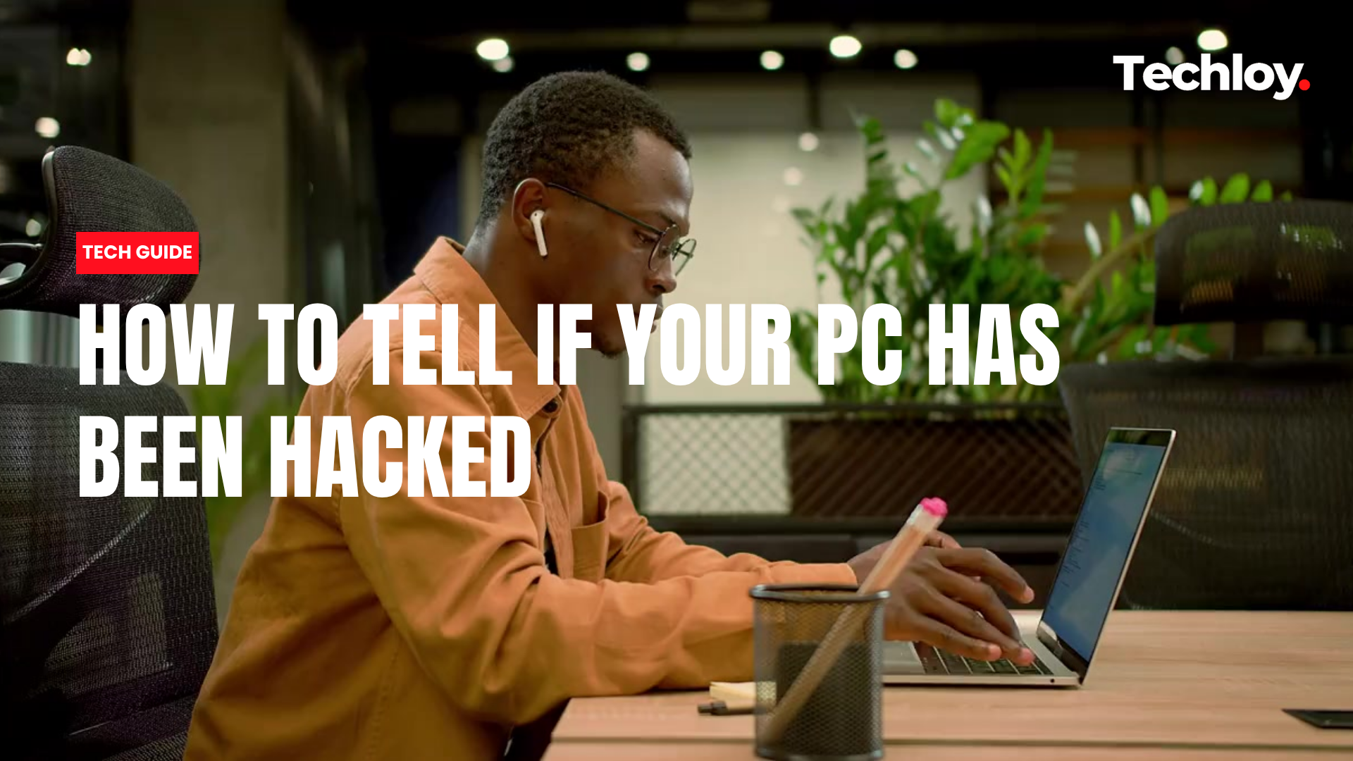 VIDEO: How to Tell If Your PC Has Been Hacked Post image