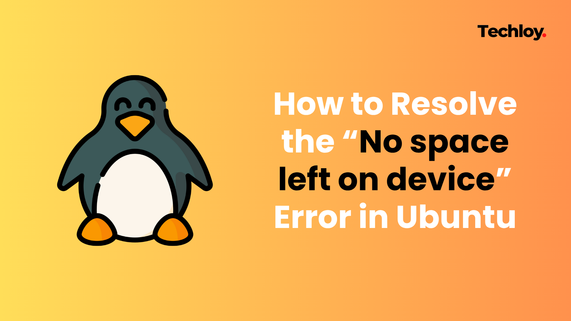 How to Resolve the “No space left on device” Error in Ubuntu Post image