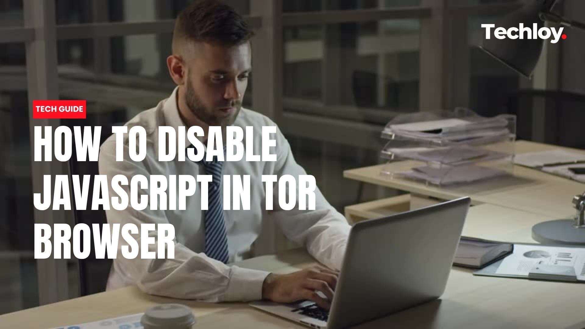 Video: How to Disable JavaScript in Tor Browser Post image