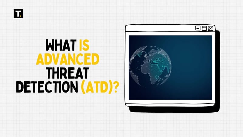 VIDEO: What is Advanced Threat Detection (ATD) post image